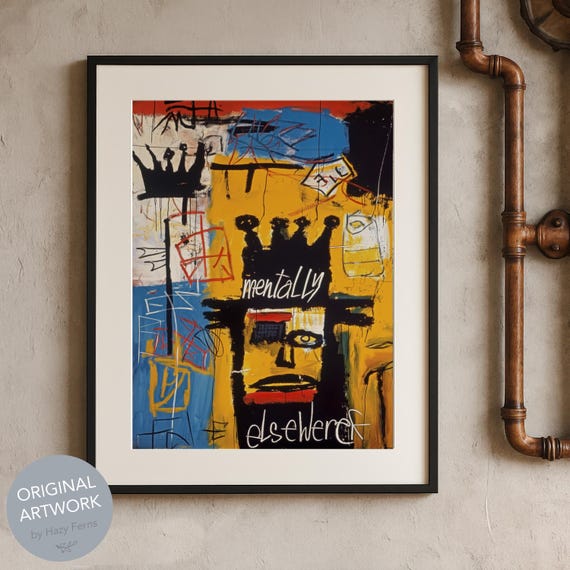 Mentally Elsewhere Text Crown Face Poster Basquiat Inspired Urban Graffiti Wall Art