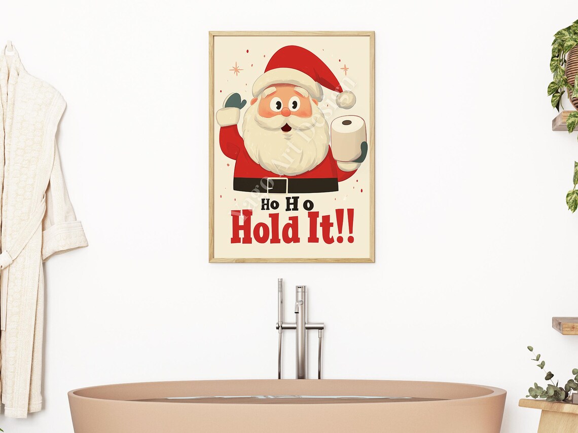 Ho Ho Hold It Funny Santa Christmas Poster Festive Bathroom Humor - Image 2