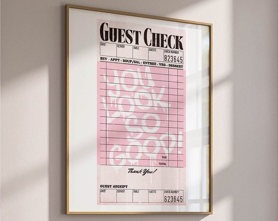 You Look So Good Guest Check Trendy Poster