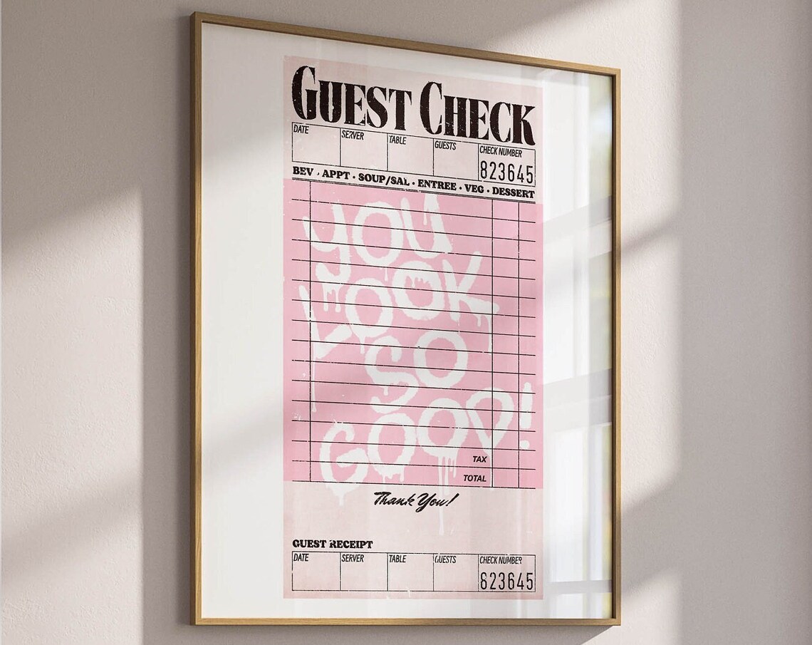 You Look So Good Guest Check Trendy Poster
