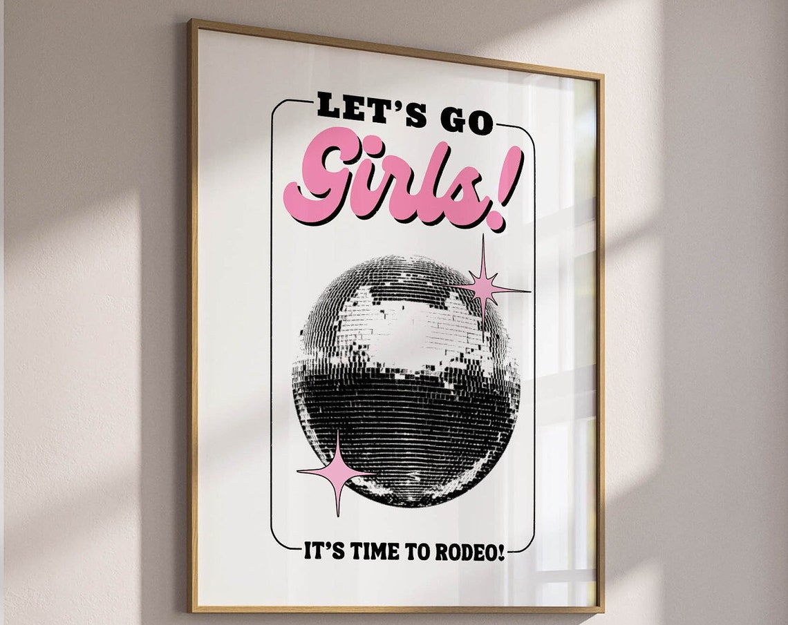 Lets Go Girls Disco Ball Rodeo Pink Preppy Quote Wall Poster
