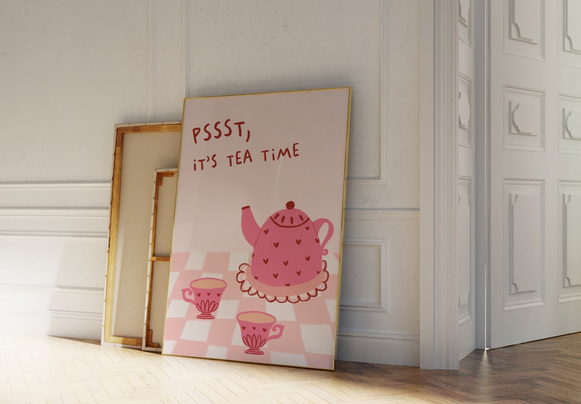 Pssst Its Tea Time Wall Art Tea Time Kitchen Print Tea Kettle Poster Cute Tea Cup Print Retro Kitchen Art Print Girly Tea Lover Print