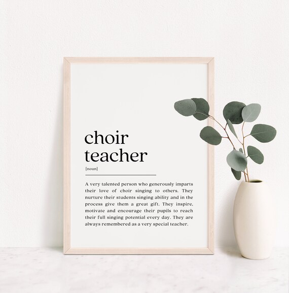 Choir Teacher Gift, Teacher Appreciation Quote