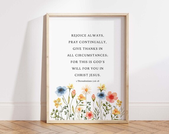 1 Thessalonians 5:16-18 NIV Bible Verse Print