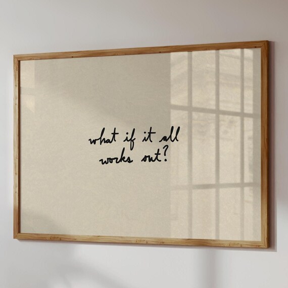 What If It All Works Out Print Handdrawn Typography Poster Digital Download Horizontal
