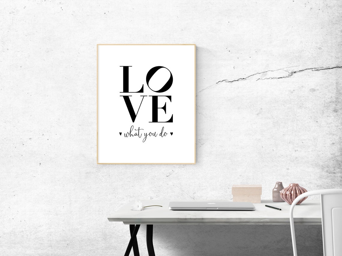 Love What You Do Bold Black Typography Motivational Office Wall Print - Image 5