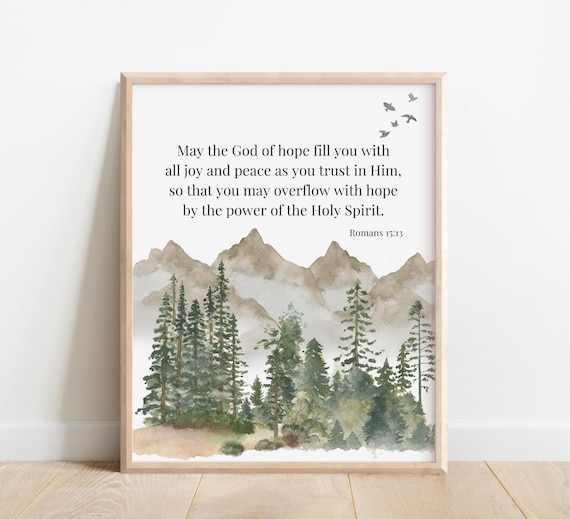Romans 1513 May The God Of Hope Fill You With Joy And Peace As Trust In Him Bible Verse Wall Art Scripture Print Christian Gift 5x7