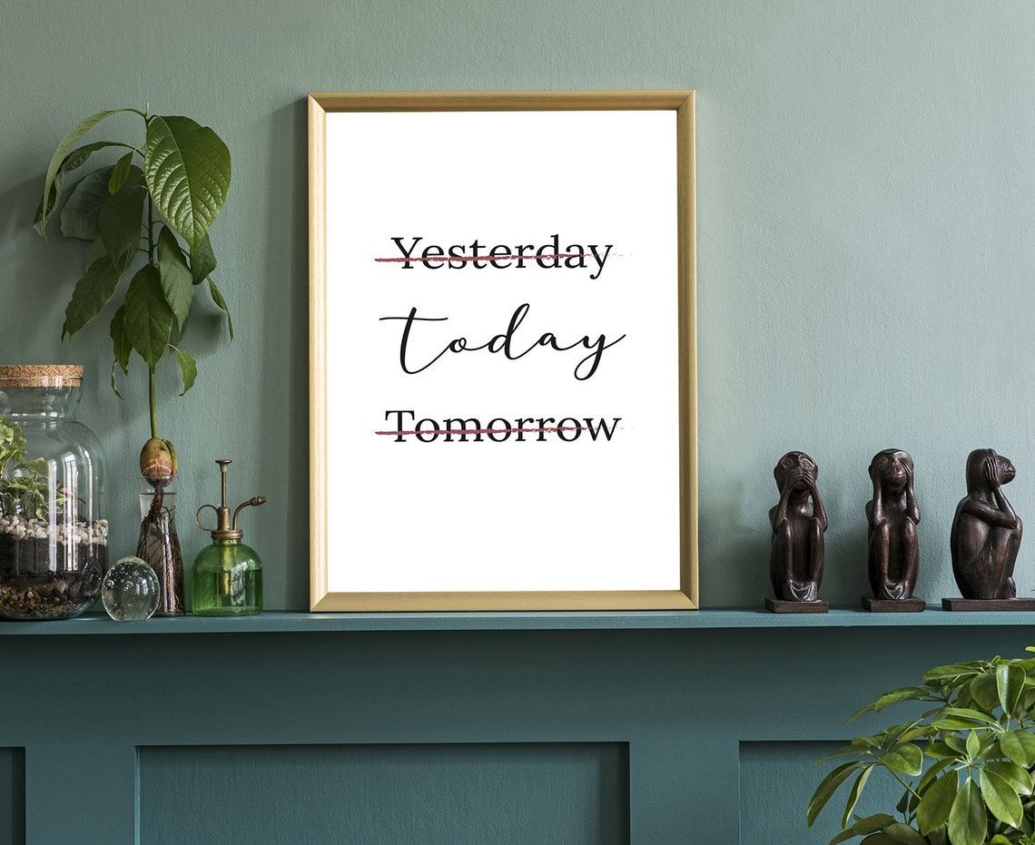 Yesterday Today Tomorrow Minimalist Typography Wall Art Poster - Image 3