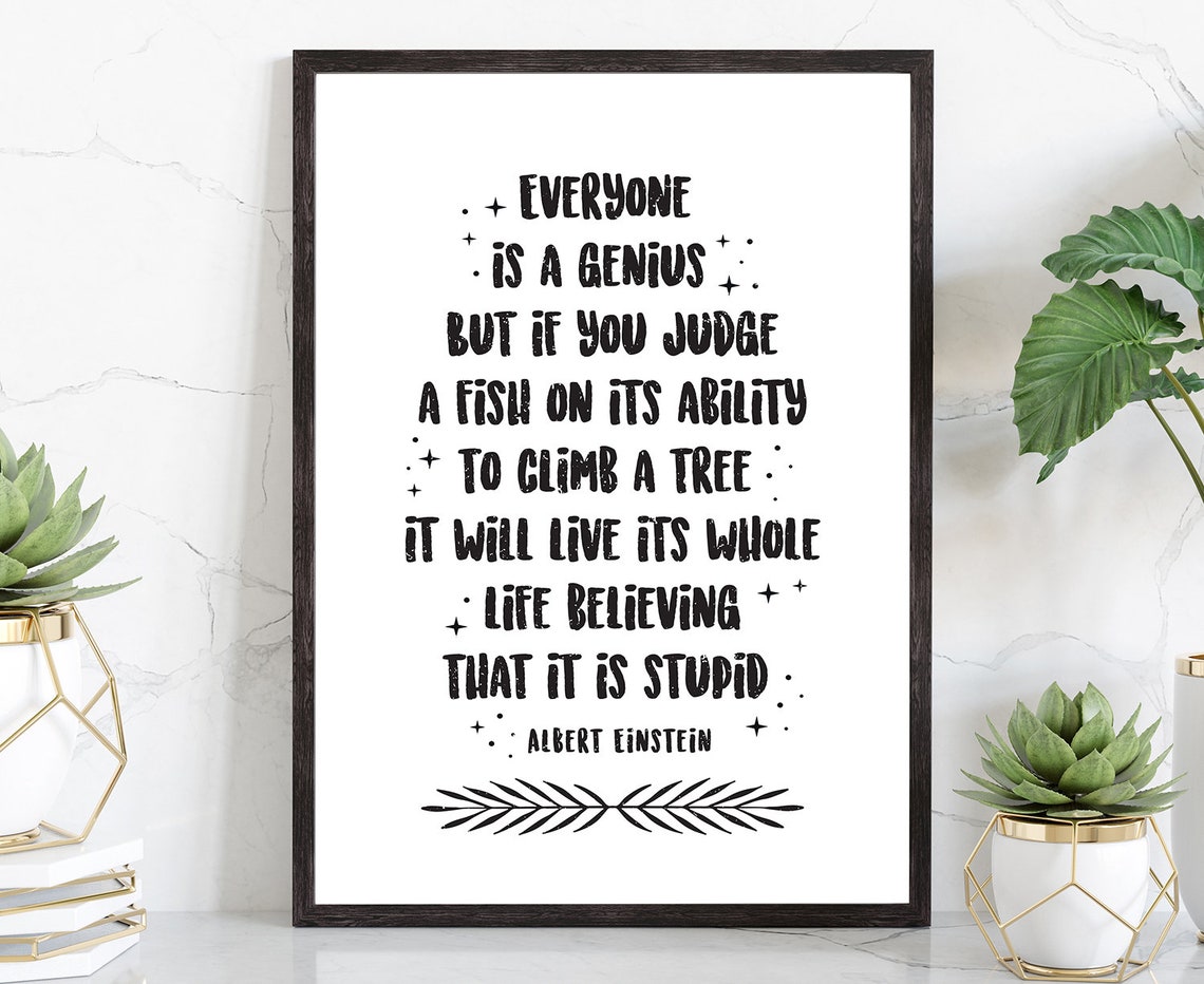 Albert Einstein Everyone Is A Genius Fish Quote Motivational Poster
