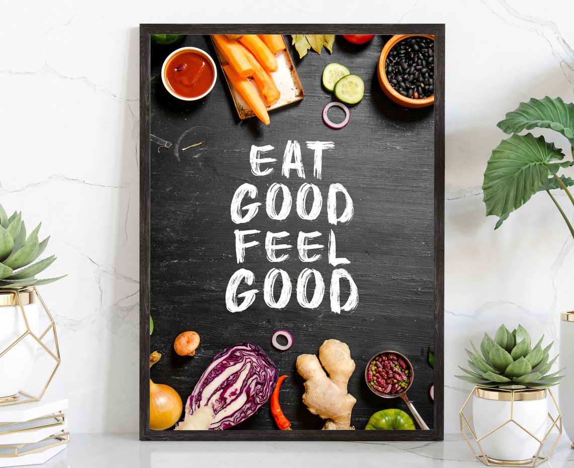 Eat Good Feel Good Chalkboard Kitchen Quote Motivational Wall Poster