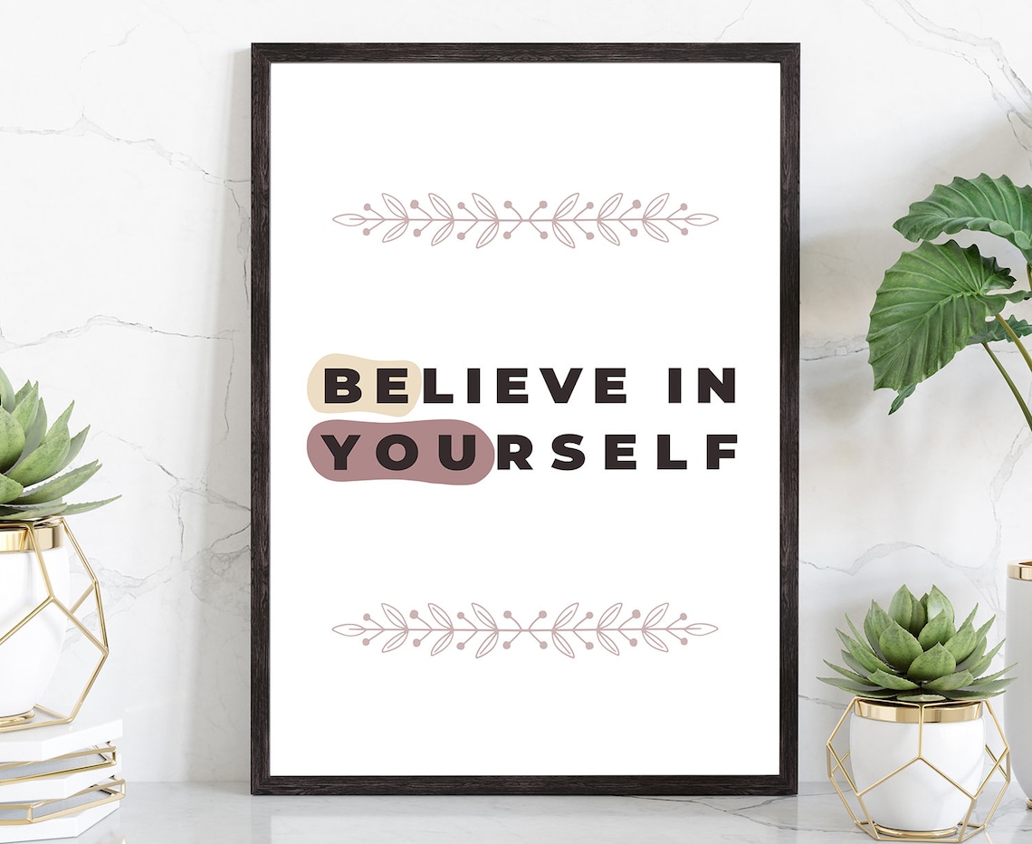 Believe In Yourself Minimalist Beige Botanical Modern Quote Wall Poster