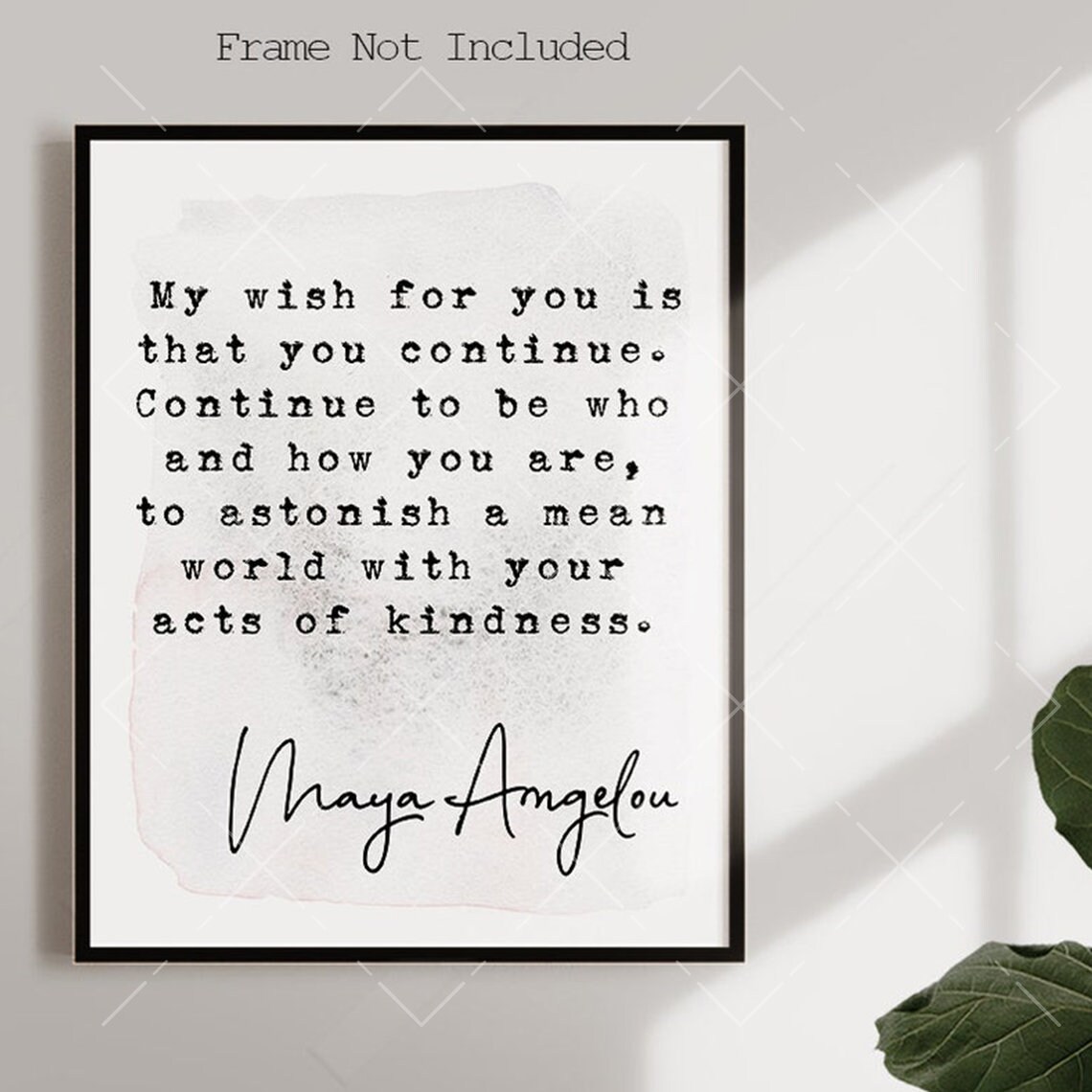 Maya Angelou Inspirational Quote Art Print, Encouragement