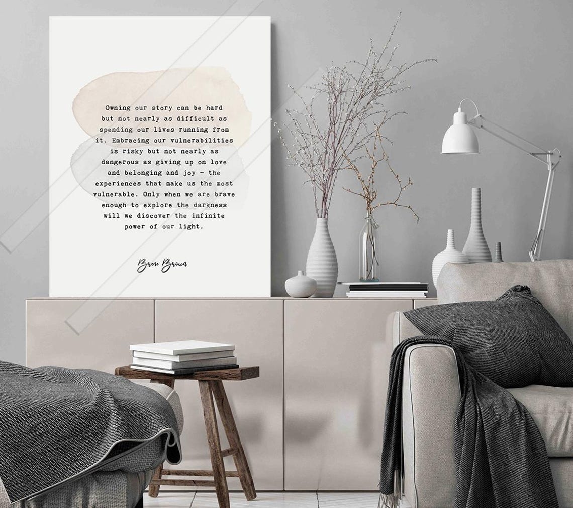 Brene Brown Owning Our Story Vulnerability Courage Quote Art Print - Image 2