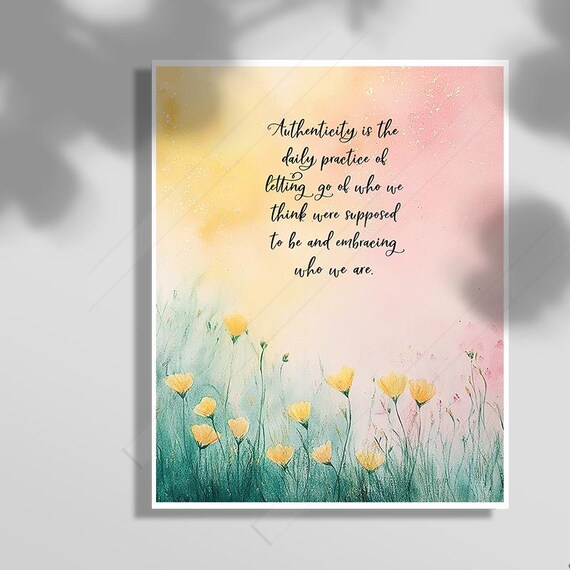 Brene Brown Authenticity Daily Practice Wildflower Meadow Quote Poster