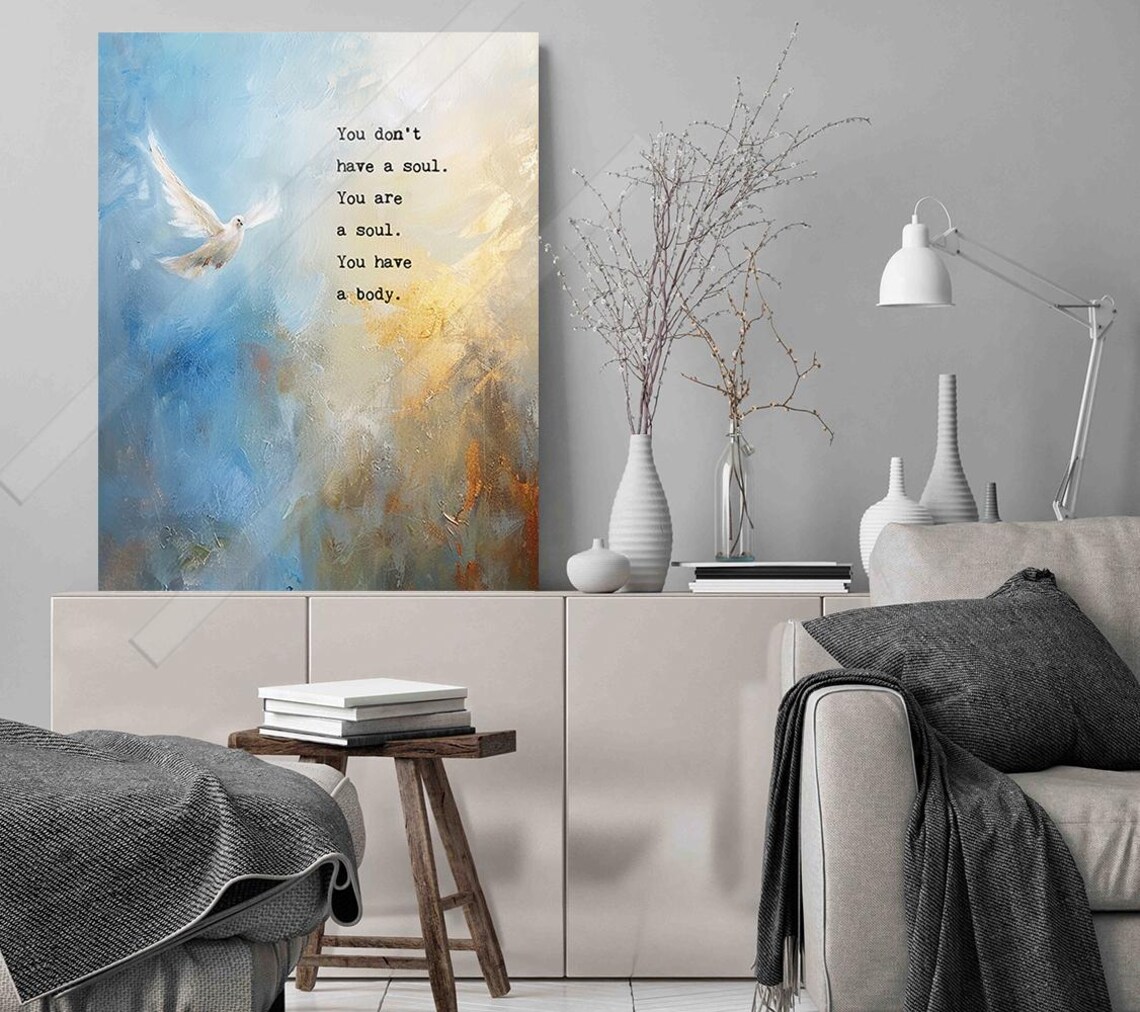 You Don't Have A Soul, You Are A Soul Art Print - Image 3