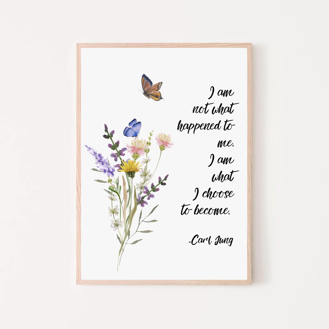 Carl Jung I Am What I Choose To Become Wildflower Quote Wall Poster