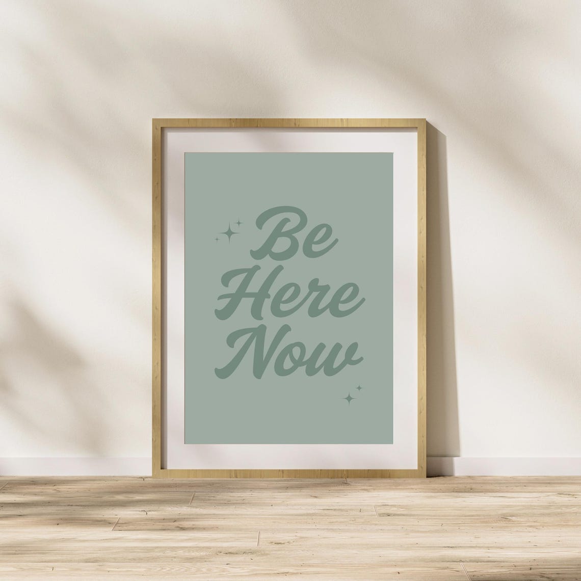 Be Here Now Mindfulness Quote Script Lettering Sage Green Poster - Image 5