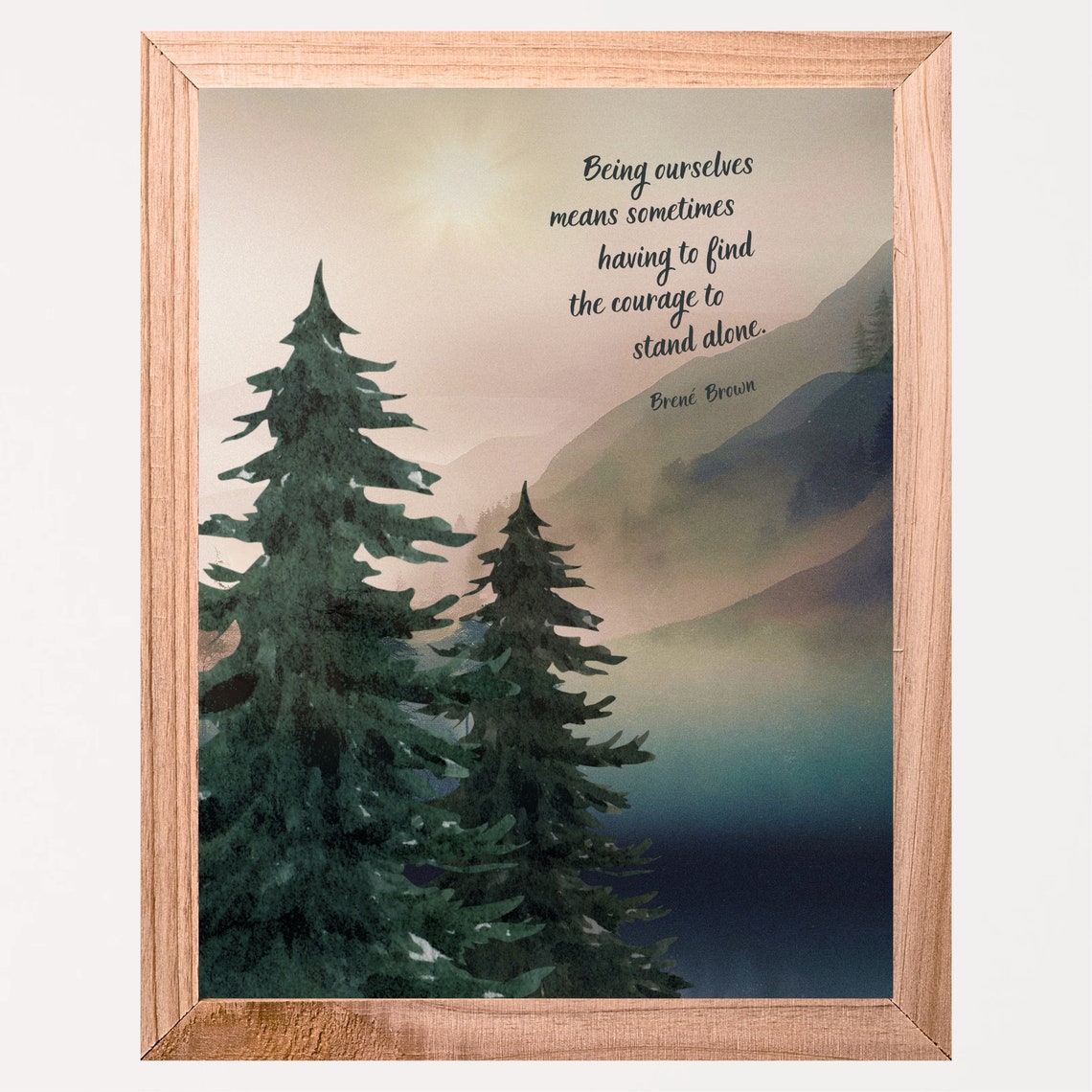 Brene Brown Stand Alone Courage Pine Tree Mountain Watercolor Poster - Image 6