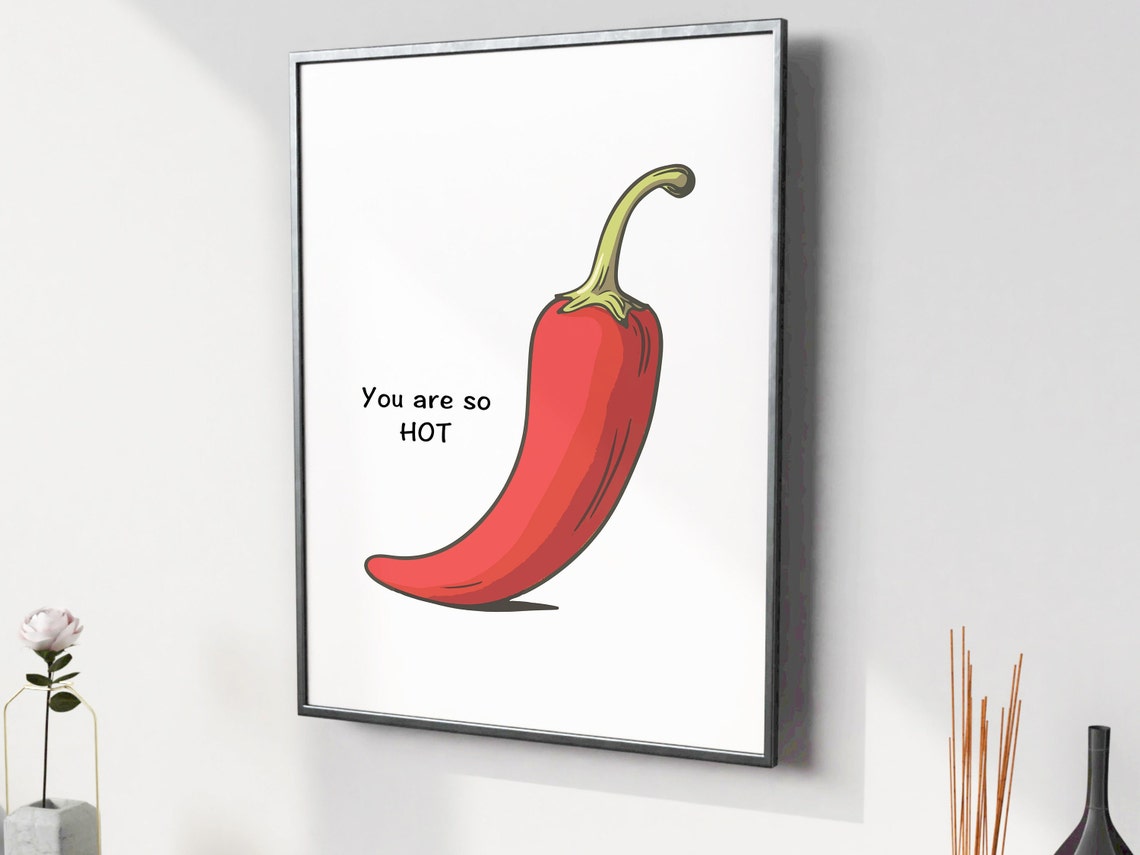 You Are So Hot Red Chili Pepper Cute Minimalist Kitchen Poster - Image 3