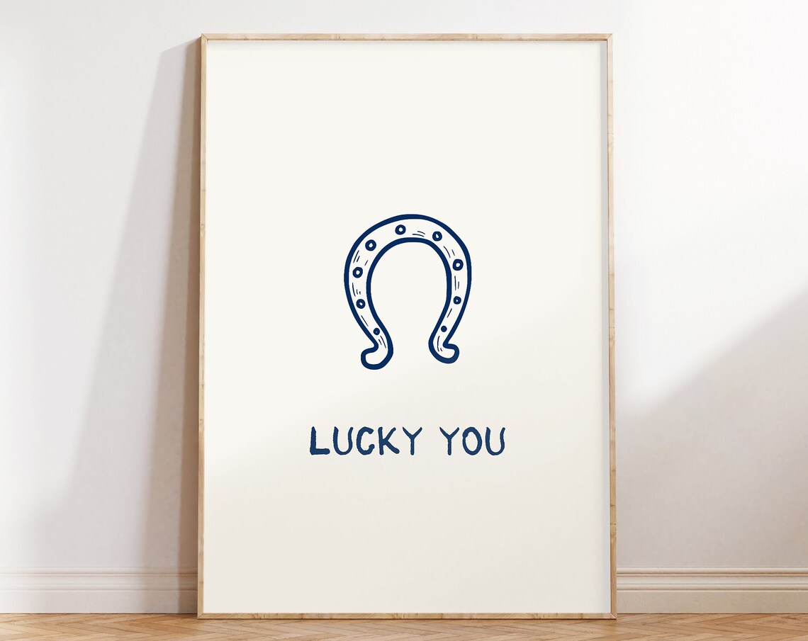 Lucky You Horseshoe Navy Line Art Minimalist Good Luck Quote Poster
