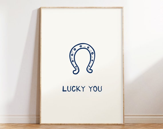 Lucky You Print Horseshoe Poster Retro Western Wall Art Wild West Print Retro Cowboy Decor Minimalist Western Art Print Trendy Cowboy
