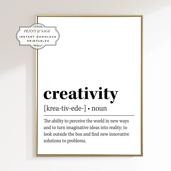 Creativity Definition Wall Art Creativity Quote Print Art Teacher Classroom Creativity Quote Poster Imagination Wall Art Gift