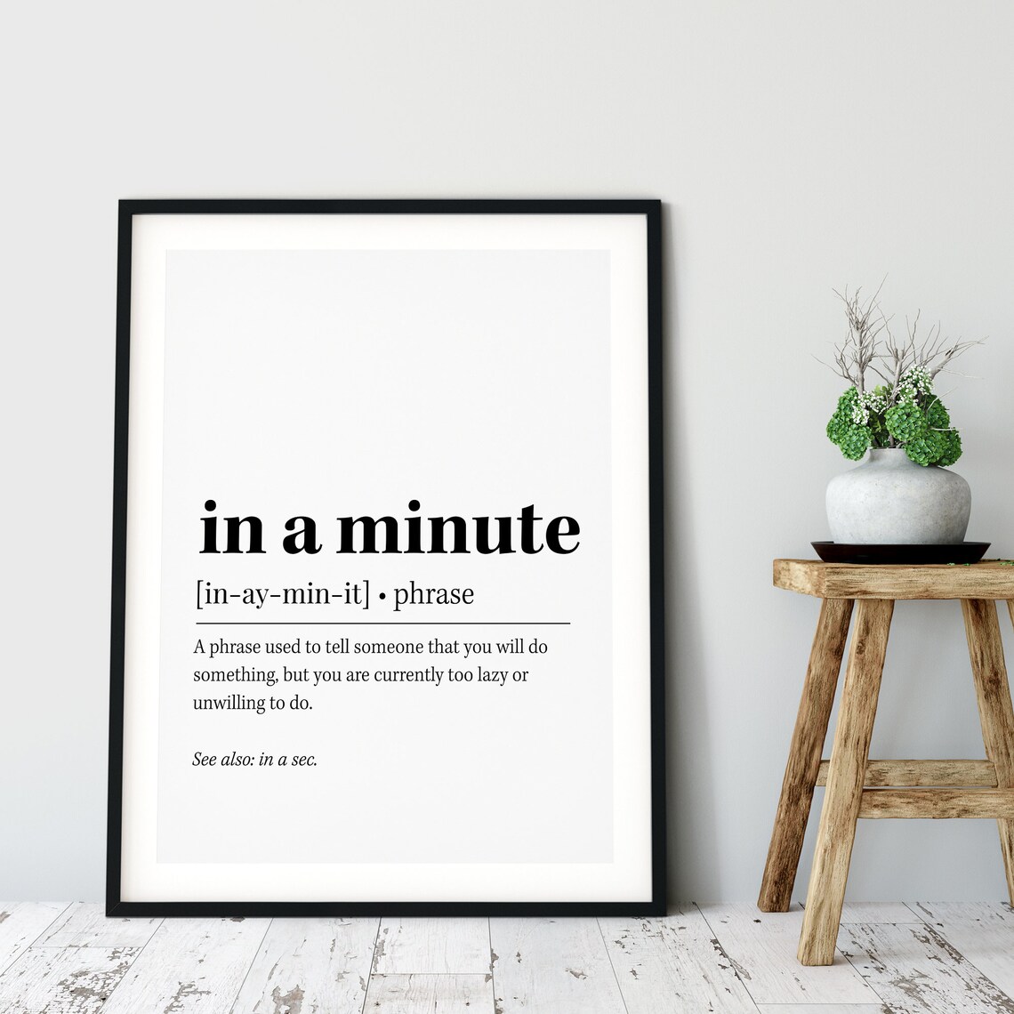 In A Minute Definition Funny Teen Art Print - Image 2