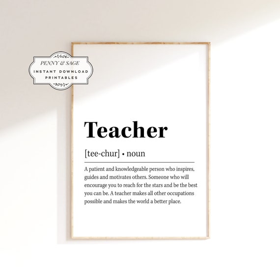 Teacher Definition Print Teacher Graduation Gift Teacher Definition Wall Art Gift For Teacher Teacher Appreciation Gift