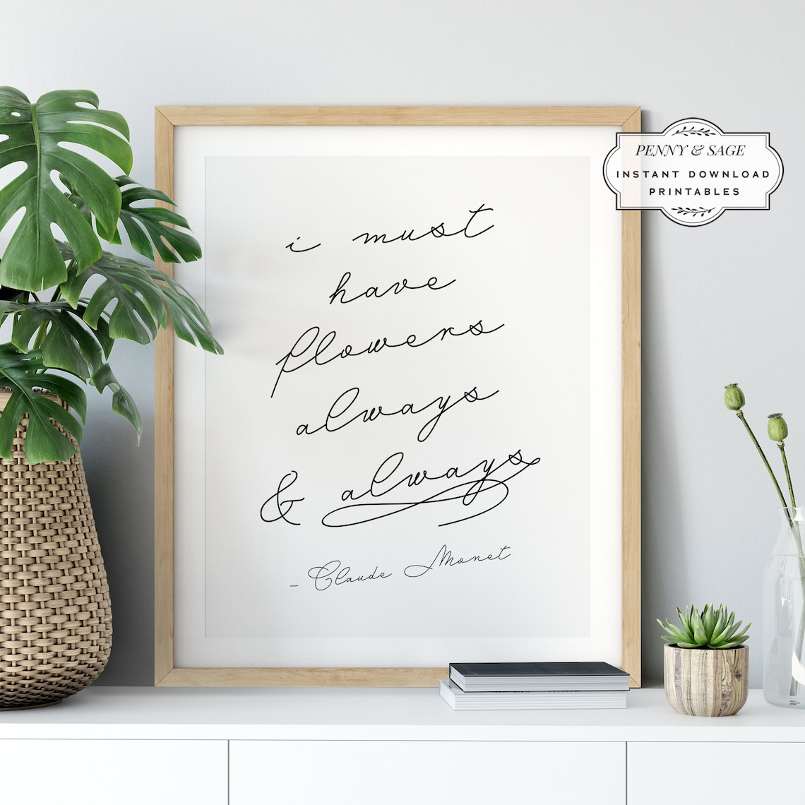 Claude Monet I Must Have Flowers Always Quote Handwritten Script Poster - Image 2