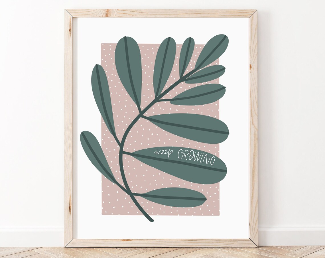 Keep Growing Botanical Affirmation Art Print