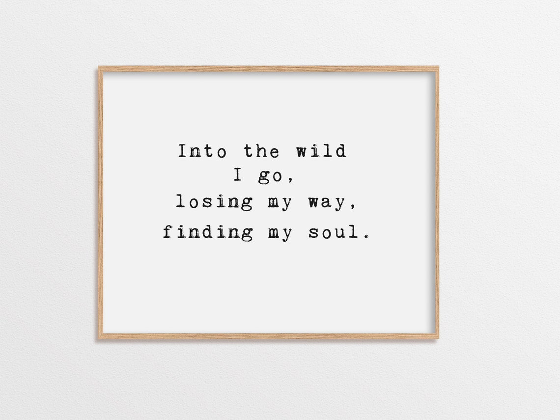 Minimalist Wanderlust Quote Print For Travelthemed Home Decor Into The Wild Wall Art Adventurous Typography Poster