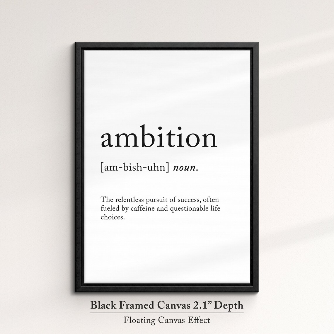 Ambition Funny Definition Dictionary Quote Minimalist Framed Print Framed Wall Art Poster Home Decor Interior Inspirational Gifts - Image 2