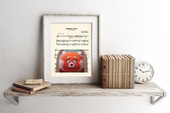 Turning Red Nobody Like U Sheet Music Art Print