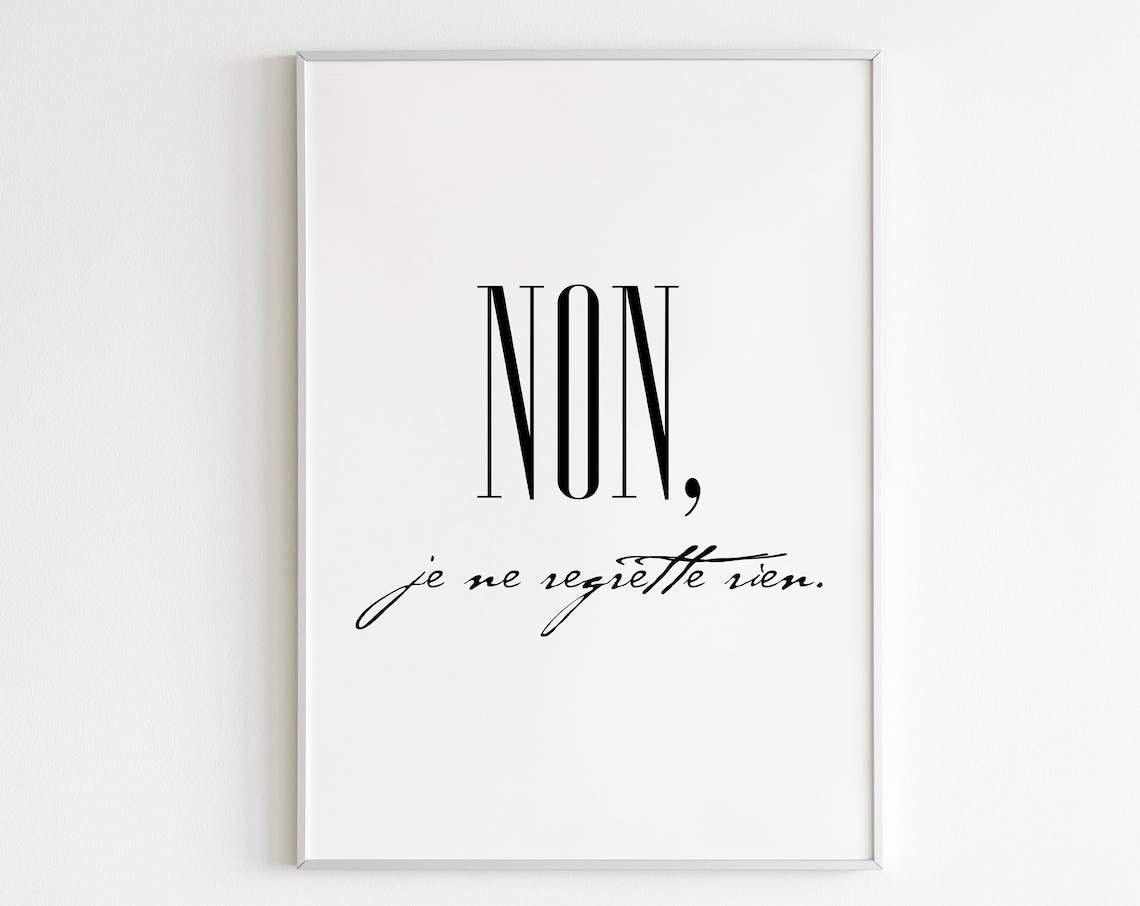 Non Je Ne Regrette Rien French Quote Minimalist Paris Chic Wall Poster