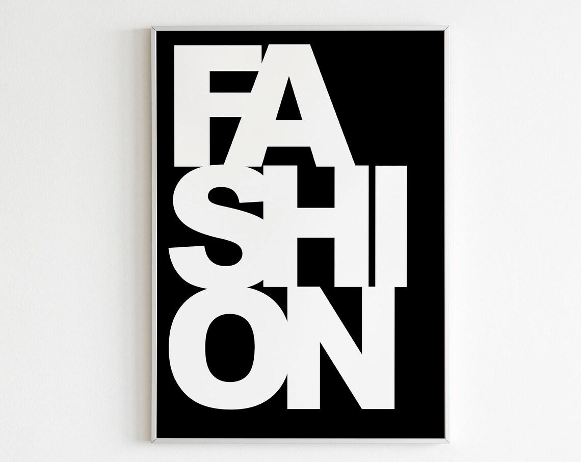 Fashion Bold Black White Typography Statement Closet Boutique Wall Poster