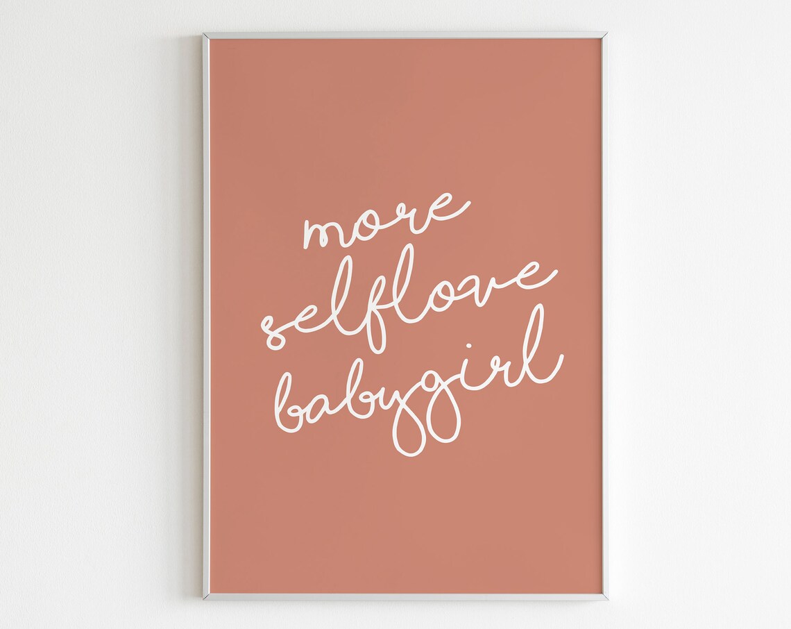 More Self Love Babygirl Script Terracotta Motivational Poster