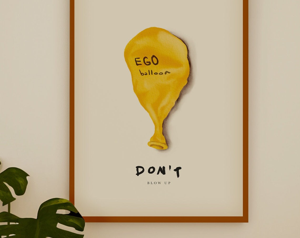Less Ego Positive Affirmation Poster Print