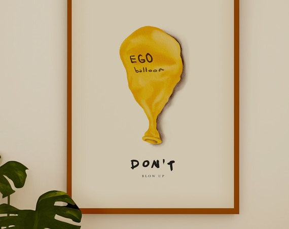 Less Ego Positive Affirmation Poster Print