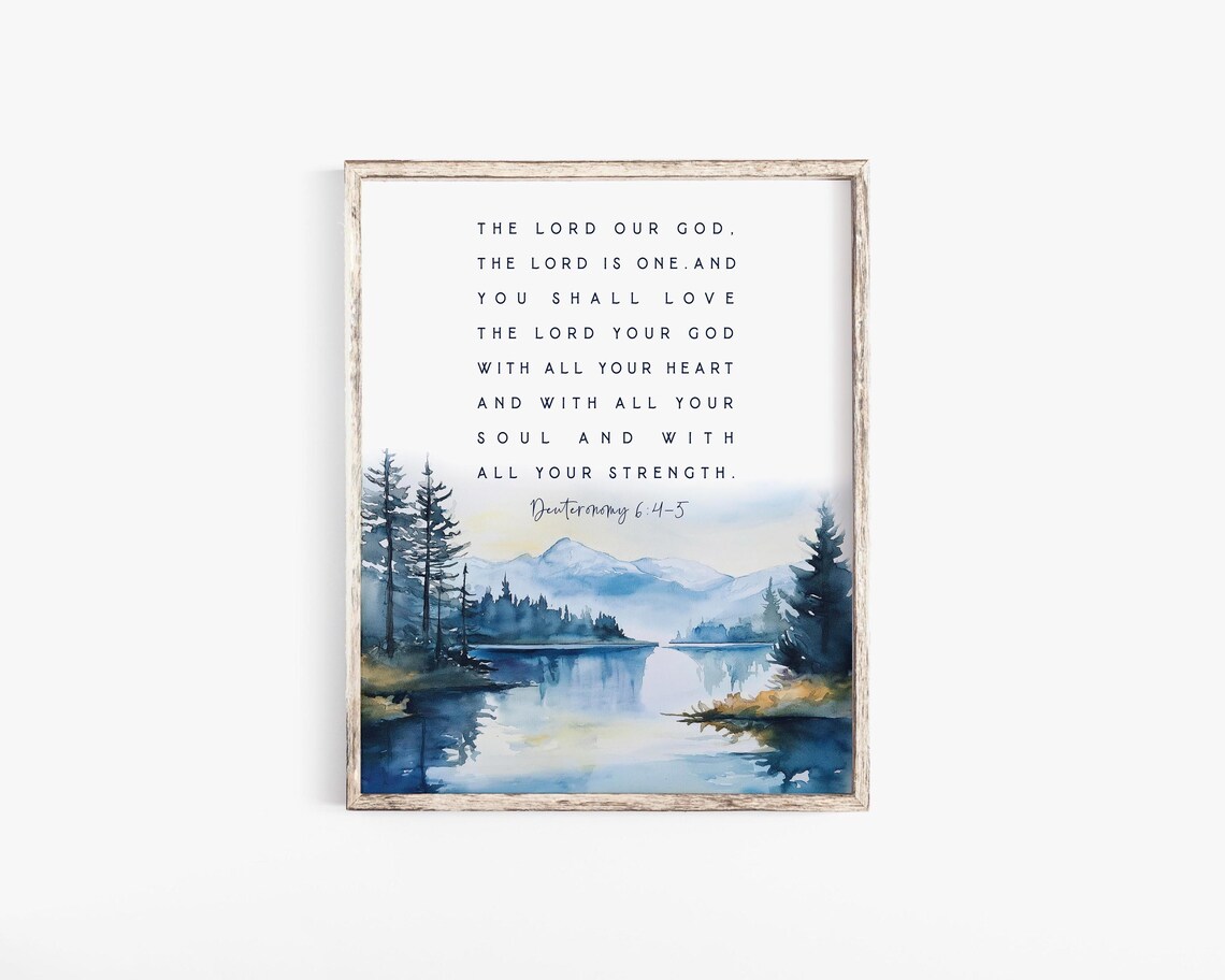 Deuteronomy 6:4-5 Love the Lord Watercolor Mountain Lake Scripture Poster - Image 2