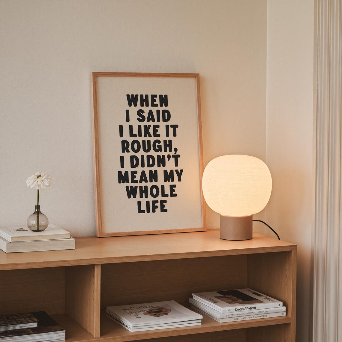 When I Said I Like It Rough Funny Sarcastic Quote Typography Print - Image 2