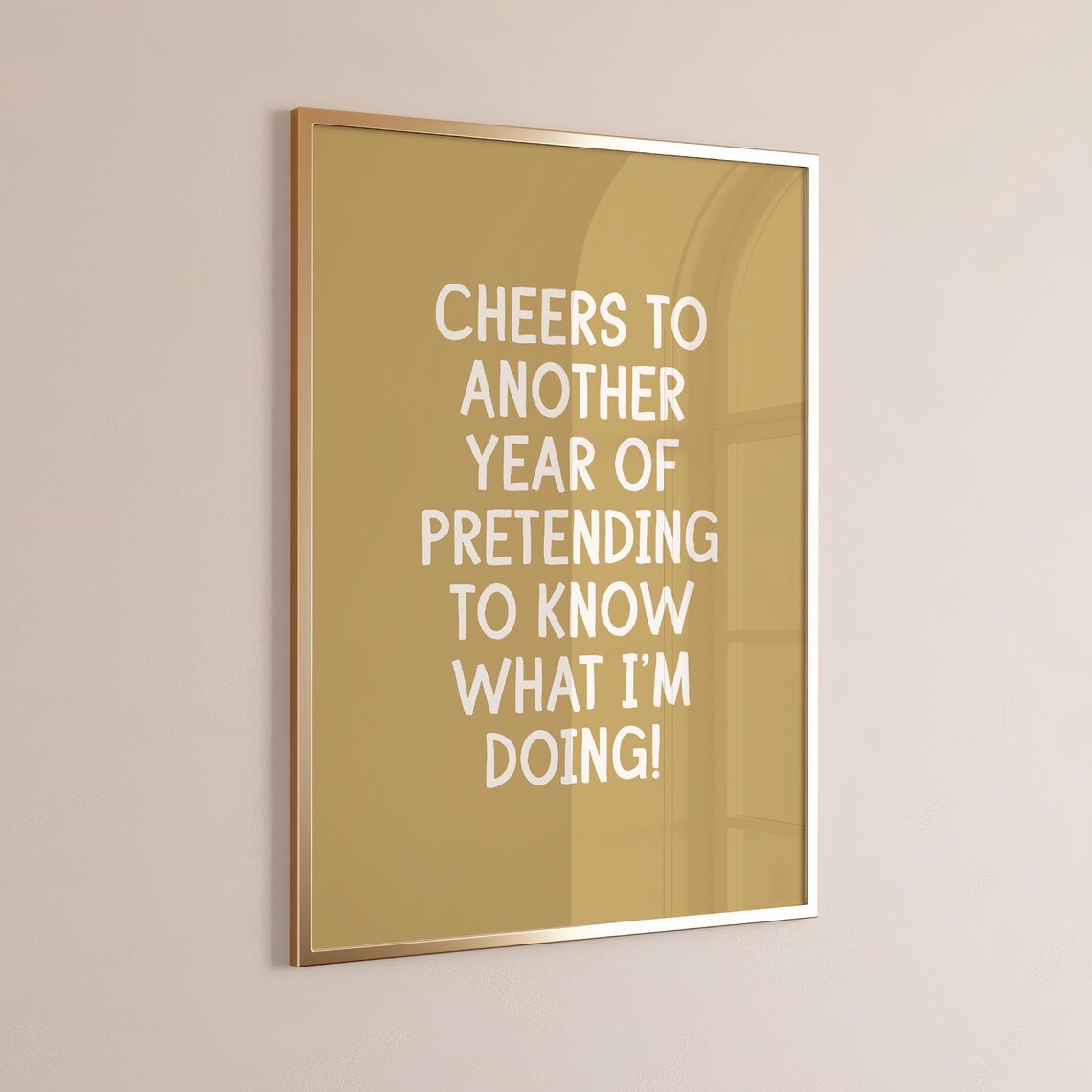Cheers To Another Year Pretending Funny Gold Quote Typography Poster - Image 2