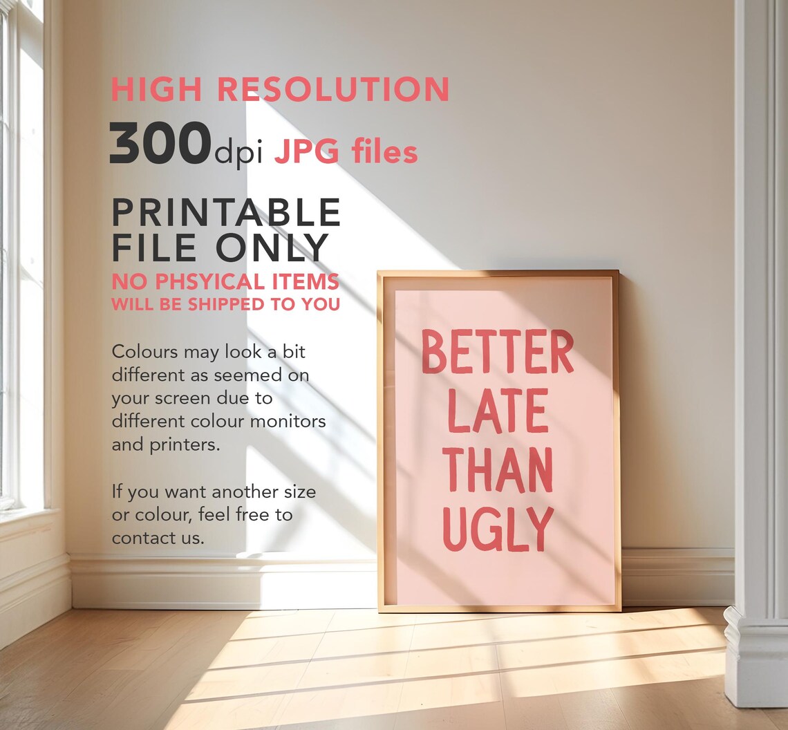Better Late Than Ugly Funny Pink Sassy Quote Bold Typography Poster - Image 3