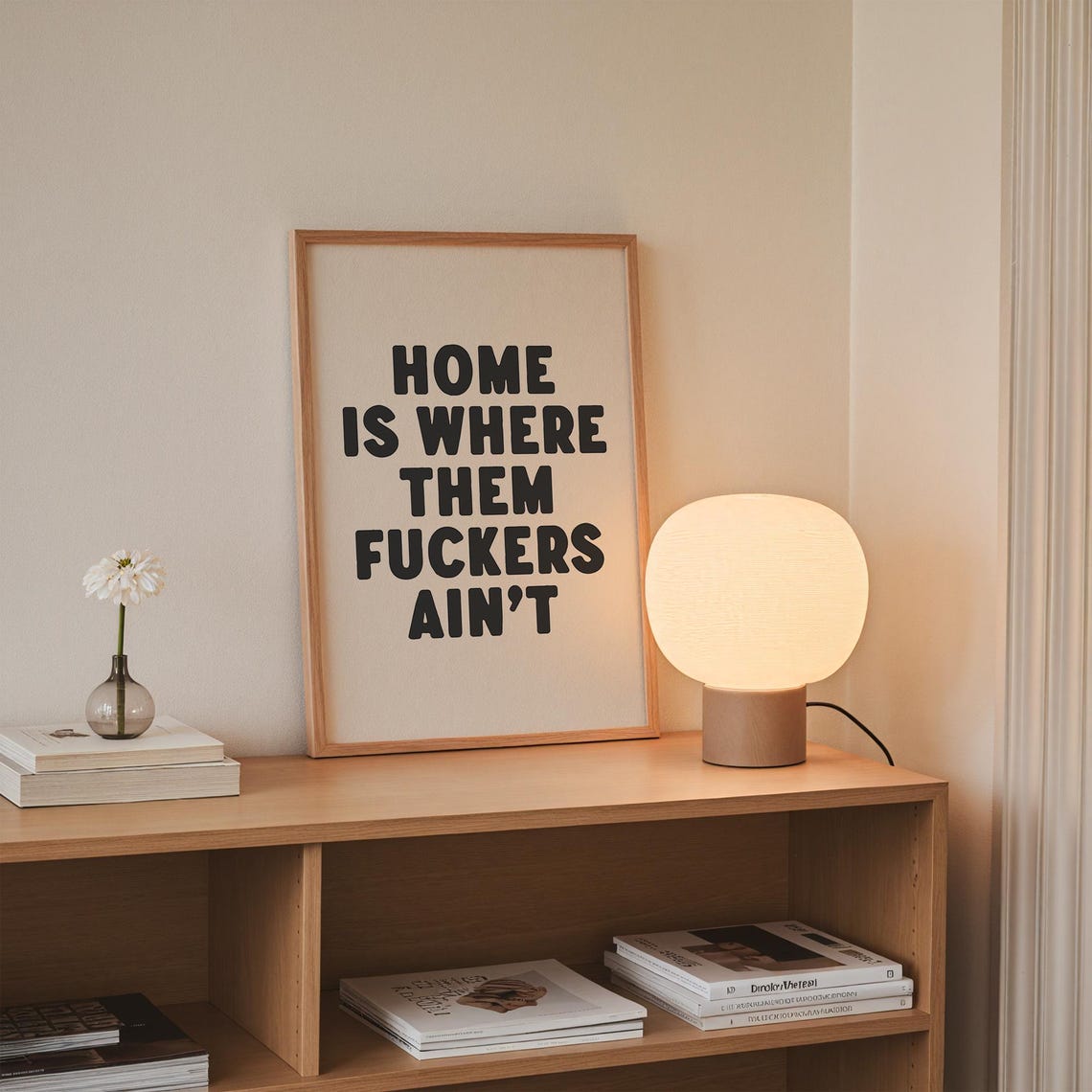 Home Is Where The People Aint Funny Sarcastic Home Quote Poster - Image 2
