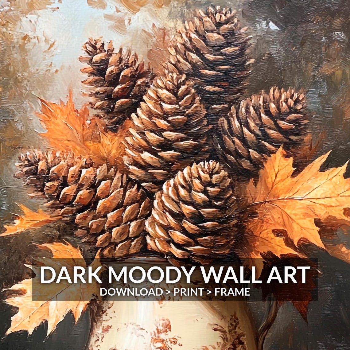 Pinecone Bouquet Fall Leaves Vintage Vase Still Life Wall Art - Image 6