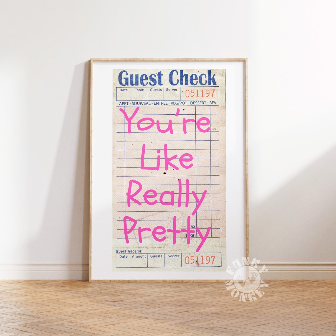 Youre Like Really Pretty Guest Check Retro Pink Handwritten Poster