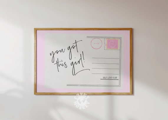 You Got This Girl Postcard Self Love Club Pink Affirmation Dorm Poster
