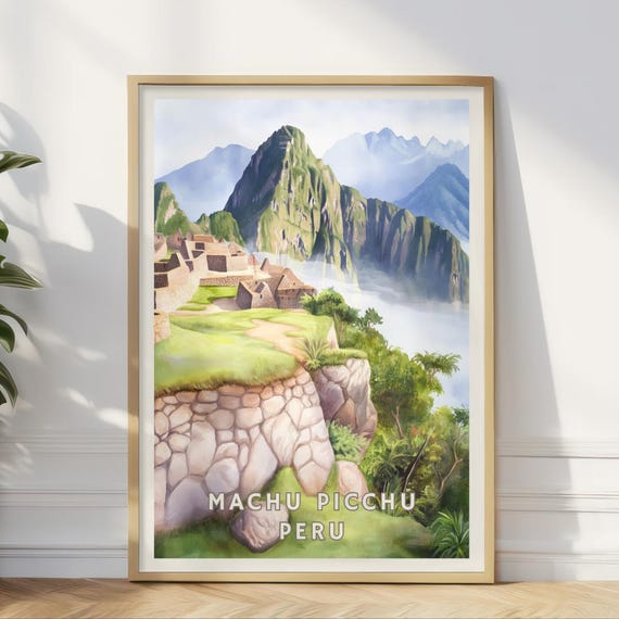 Machu Picchu Poster Peru Travel Print Inca Ruins Wall Art Andes Mountains Landscape Historic South America Decor Adventure Artwork