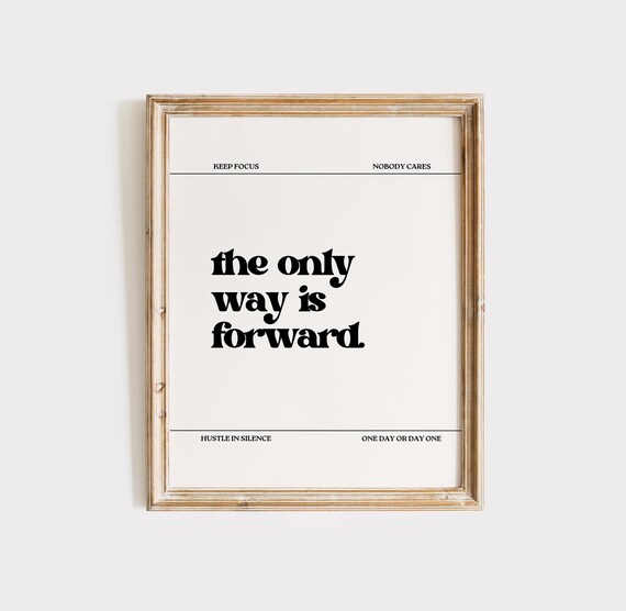 The Only Way Is Forward Motivational Poster Minimalist Office Decor Art