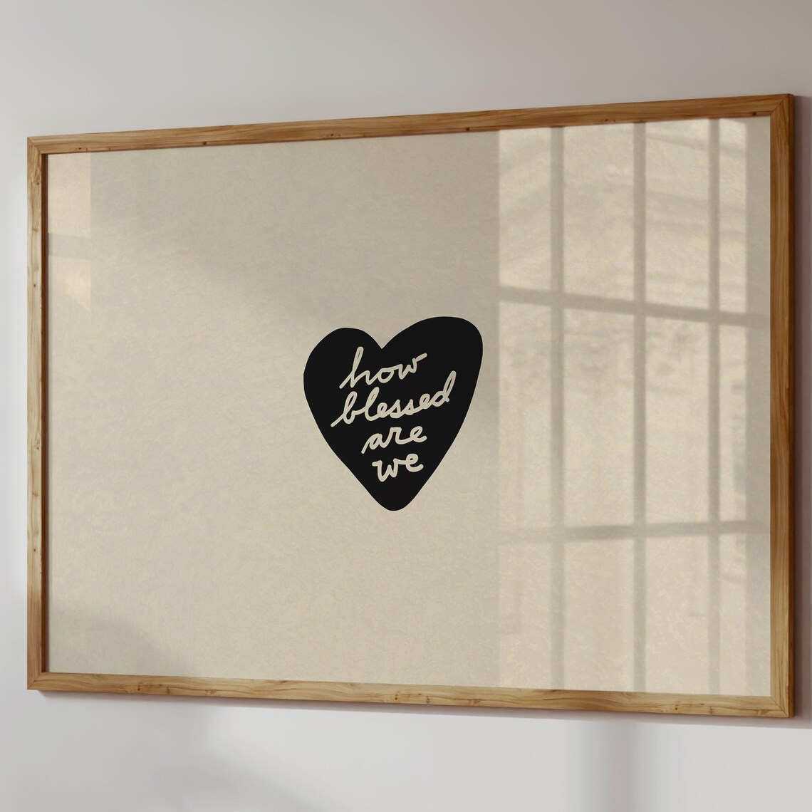 How Blessed Are We, Christian Home Decor Poster