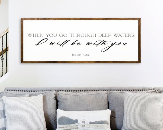 I Will Be With You Isaiah 43:2 Rustic Scripture Art Print